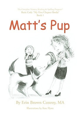 Matt's Pup by Conroy, Erin Brown