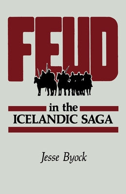 Feud in the Icelandic Saga Paperback University of California Press
