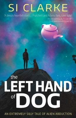 The Left Hand of Dog Paperback White Hart Fiction