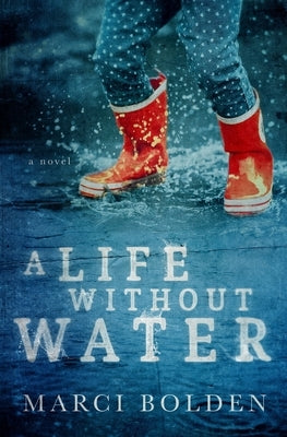 A Life Without Water Paperback Pink Sand Press