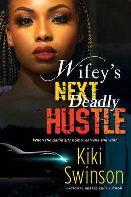 Wifey's Next Deadly Hustle Paperback Dafina Books