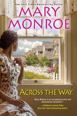 Across the Way by Monroe, Mary