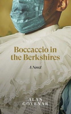 Boccaccio in the Berkshires by Govenar, Alan