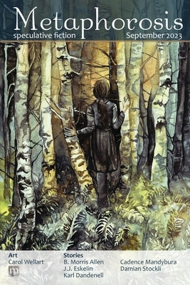 Metaphorosis September 2023 Paperback Metaphorosis Magazine