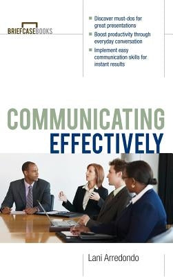 Communicating Effectively by Arredondo