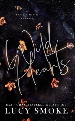 Wild Hearts Paperback Lucy Smoke LLC