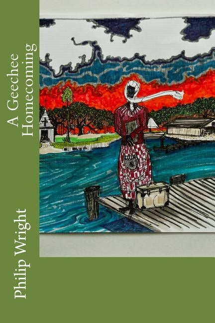 A Geechee Homecoming Paperback Wright Professional Services, Inc.