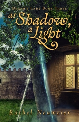 As Shadow, A Light Paperback Independently Published