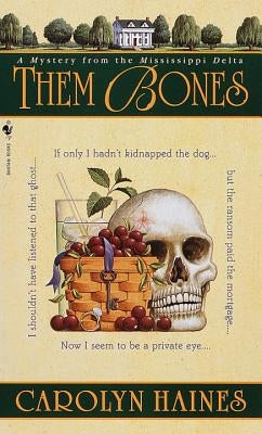 Them Bones by Haines, Carolyn