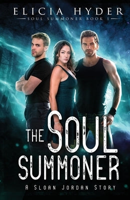 The Soul Summoner Paperback Elicia Hyder