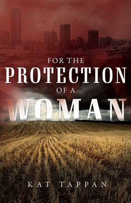 For the Protection of a Woman Paperback Mascot Books