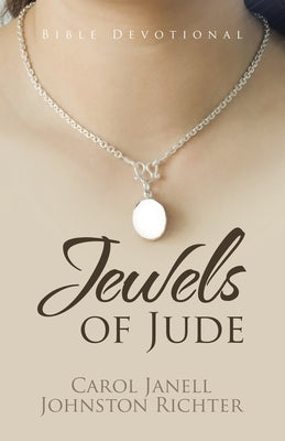 Jewels of Jude: Bible Devotional Paperback WestBow Press