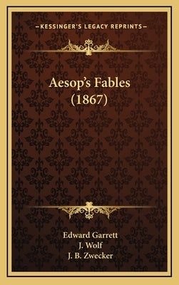 Aesop's Fables (1867) by Garrett, Edward