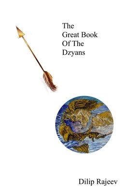 The Great Book of The Dzyans Paperback Independently Published