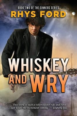 Whiskey and Wry: Volume 2 by Ford, Rhys