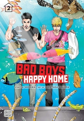 Bad Boys, Happy Home, Vol. 2: Volume 2 by Shoowa