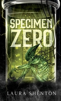 Specimen Zero by Shenton, Laura