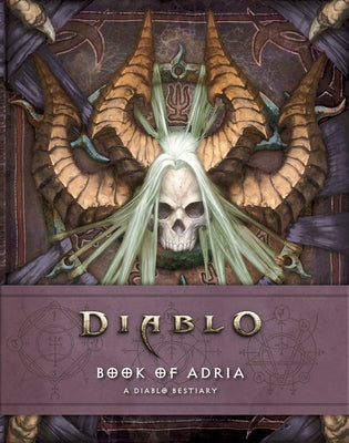 Book of Adria: A Diablo Bestiary by Brooks, Robert