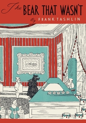 The Bear That Wasn't by Tashlin, Frank