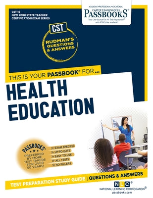 Health Education (Cst-16): Passbooks Study Guidevolume 16 by National Learning Corporation