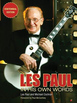 Les Paul in His Own Words by Cochran, Michael