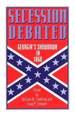 Paperback of "Secession Debated: Georgia's Showdown in 1860" by Oxford University Press, USA, showing the book cover with historical imagery.