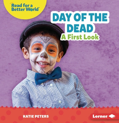 Day of the Dead: A First Look Paperback Lerner Publications (Tm)