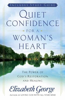Quiet Confidence for a Woman's Heart Paperback Harvest House Publishers