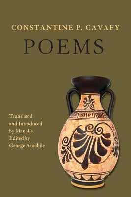 Constantine P. Cavafy - Poems Paperback Independently Published
