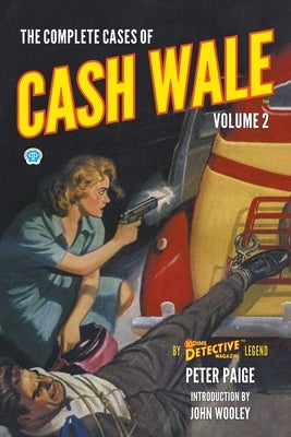The Complete Cases of Cash Wale, Volume 2 Paperback Popular Publications