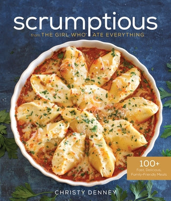 Scrumptious from the Girl Who Ate Everything Paperback Shadow Mountain
