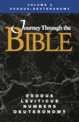 Journey Through the Bible Volume 2, Exodus-Deuteronomy Student Paperback United Methodist Publishing House