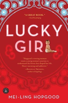 Lucky Girl by Hopgood, Mei-Ling