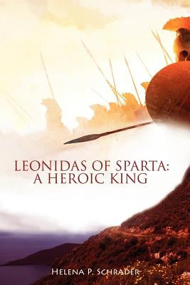 A Heroic King by Schrader, Helena P.
