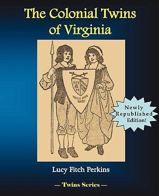The Colonial Twins of Virginia Paperback Bluewater Publications
