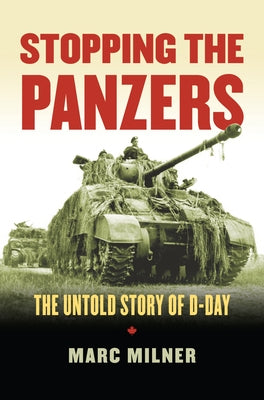 Stopping the Panzers: The Untold Story of D-Day Paperback University Press of Kansas