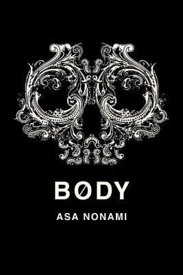 Body by Nonami, Asa