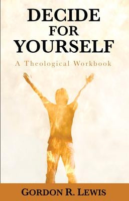 Decide for Yourself Paperback Wipf & Stock Publishers