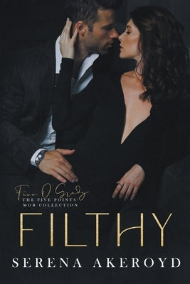 Filthy Paperback Serena Akeroyd