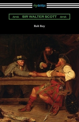 Rob Roy by Scott, Walter