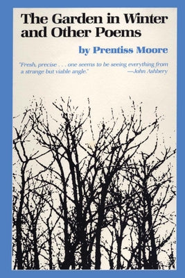 The Garden in Winter and Other Poems Paperback University of Texas Press