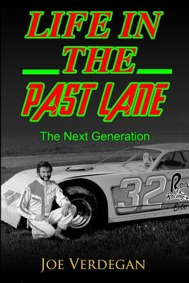 Life in the Past Lane: The Next Generation Paperback M&b Global Solutions