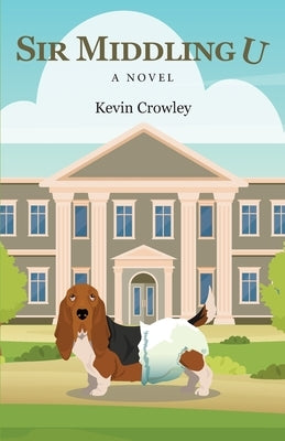 Sir Middling U by Crowley, Kevin