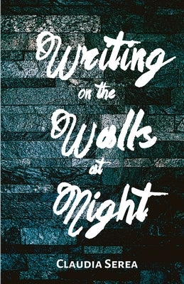 Writing on the Walls at Night Unsolicited Press