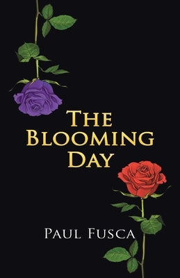 The Blooming Day by Fusca, Paul