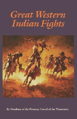 Great Western Indian Fights Paperback Bison Books