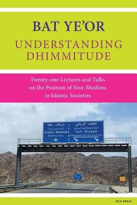 Understanding Dhimmitude by Ye'or, Bat