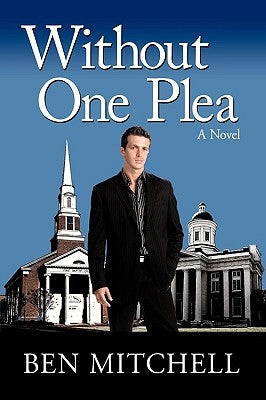 Without One Plea by Mitchell, Ben
