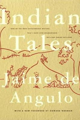 Indian Tales by de Angulo, Jamie