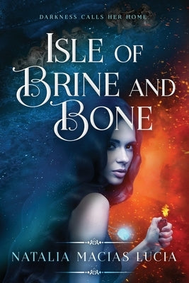 Isle of Brine and Bone Paperback Lightkeeper Press LLC